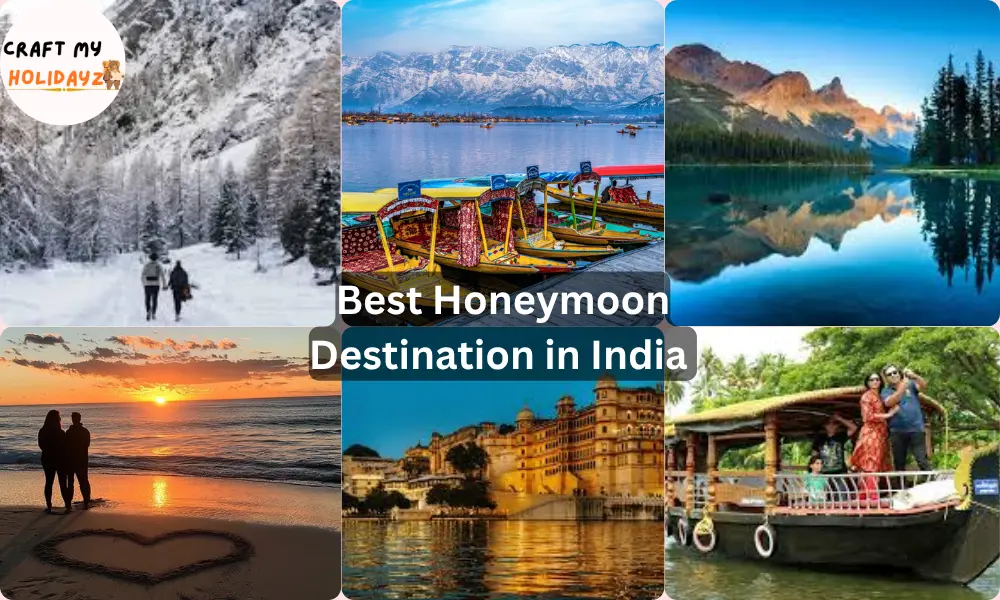 Best Honeymoon Destinations in India